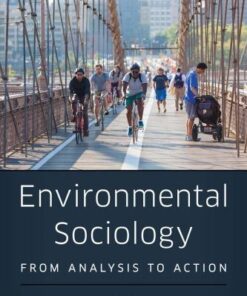 Environmental Sociology From Analysis To Action 4Th Edition