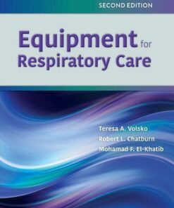 Equipment For Respiratory Care 2Nd Edition