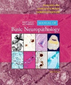 Escourolle And Poiriers Manual Of Basic Neuropathology 6Th Edition