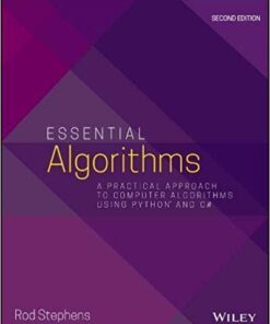 Essential Algorithms A Practical Approach To Computer Algorithms Using Python And C 2Nd Edition