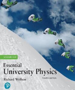 Essential University Physics Volume 1 4Th Edition