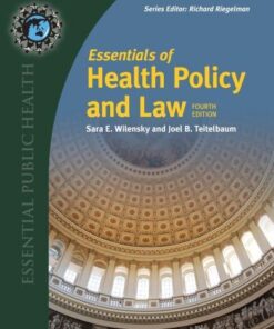 Essentials Of Health Policy And Law 4Th Edition