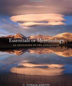 Essentials Of Meteorology An Invitation To The Atmosphere 6Th Edition