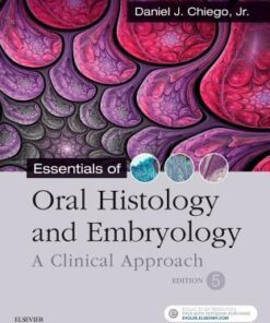 Essentials Of Oral Histology And Embryology A Clinical Approach 5Th Edition