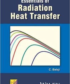 Essentials Of Radiation Heat Transfer