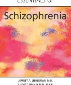 Essentials Of Schizophrenia