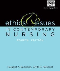 Ethics And Issues In Contemporary Nursing 4th Edition