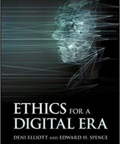 Ethics For A Digital Era