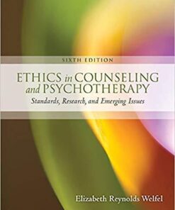 Ethics In Counseling And Psychotherapy Standards Research And Emerging Issues 6Th Edition