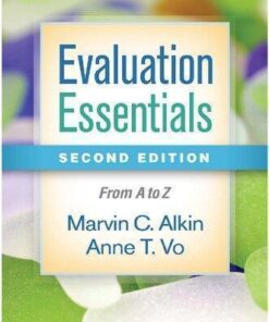 Evaluation Essentials Second From A To Z 2Nd Edition