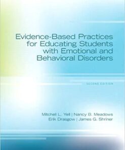 Evidence Based Practices For Educating Students With Emotional And Behavioral Disorders 2Nd Edition