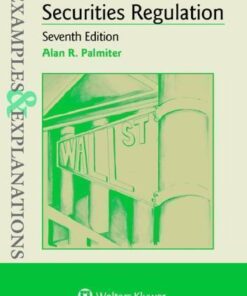Examples Explanations For Securities Regulation 7Th Edition
