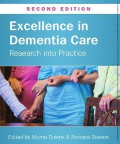 Excellence In Dementia Care Research Into Practice 2Nd Edition