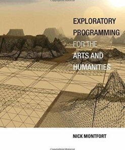 Exploratory Programming For The Arts And Humanities