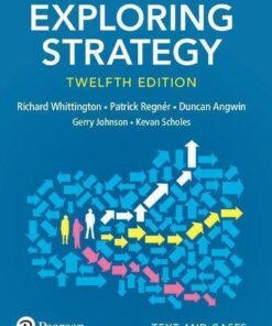 Exploring Strategy Text And Cases 12Th Edition