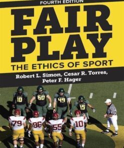Fair Play The Ethics Of Sport 4Th Edition