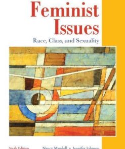 Feminist Issues Race Class And Sexuality 6Th Edition