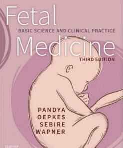 Fetal Medicine Basic Science And Clinical Practice 3Rd Edition