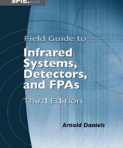 Field Guide To Infrared Systems Detectors And Fpas 3Rd Edition