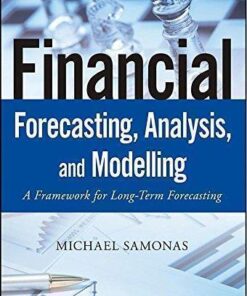 Financial Forecasting Analysis And Modelling A Framework For Long Term Forecasting