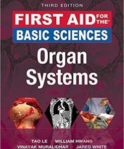 First Aid For The Basic Sciences Organ Systems 3Rd Edition