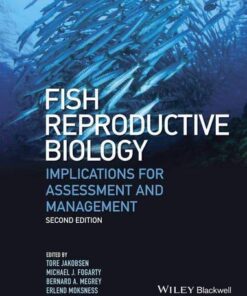 Fish Reproductive Biology Implications For Assessment And Management 2Nd Edition
