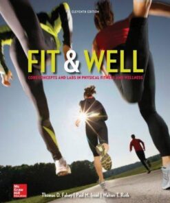 Fit Well Core Concepts And Labs In Physical Fitness And Wellness 11Th Edition