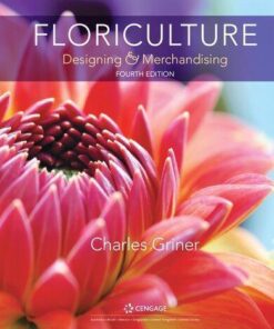 Floriculture Designing Merchandising 4th Edition