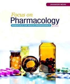 Focus On Pharmacology Essentials For Health Professionals 3Rd Edition