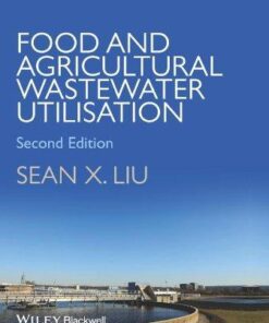 Food And Agricultural Wastewater Utilization And Treatment 2Nd Edition