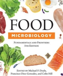 Food Microbiology Fundamentals And Frontiers 5Th Edition