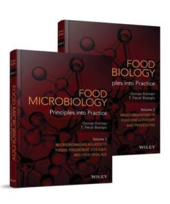 Food Microbiology Principles Into Practice 2 Volume Set