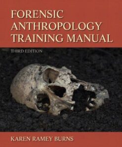 Forensic Anthropology Training Manual 3Rd Edition