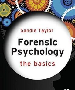 Forensic Psychology The Basics