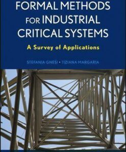 Formal Methods For Industrial Critical Systems A Survey Of Applications