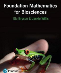 Foundation Mathematics For Biosciences