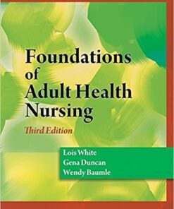 Foundations Of Adult Health Nursing 3Rd Edition