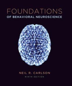 Foundations Of Behavioral Neuroscience 9Th Edition - 9780205940240