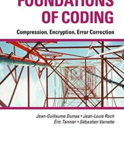 Foundations Of Coding Compression Encryption Error Correction