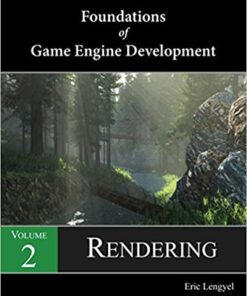Foundations Of Game Engine Development Volume 2 Rendering