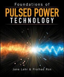 Foundations Of Pulsed Power Technology
