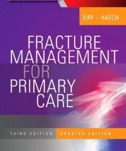 Fracture Management For Primary Care Updated 3Rd Edition