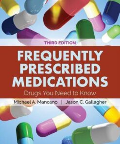 Frequently Prescribed Medications Drugs You Need To Know 3Rd Edition