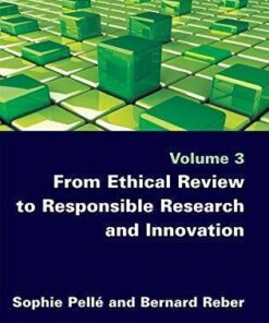 From Ethical Review To Responsible Research And Innovation