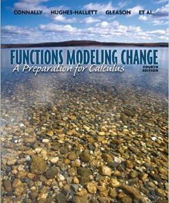 Functions Modeling Change A Preparation For Calculus 4Th Edition