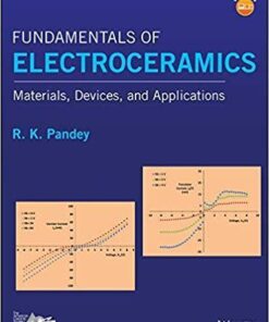 Fundamentals Of Electroceramics Materials Devices And Applications