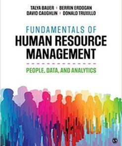 Fundamentals Of Human Resource Management People Data And Analytics