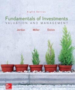 Fundamentals Of Investments Valuation And Management 8Th Edition