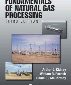 Fundamentals Of Natural Gas Processing 3Rd Edition