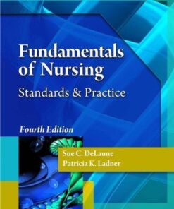 Fundamentals Of Nursing Standards And Practice 4Th Edition